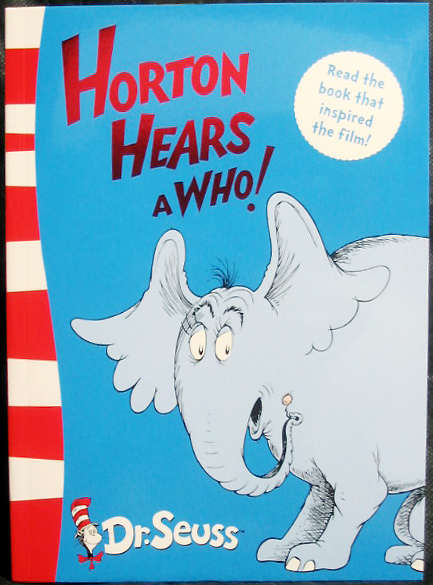 HORTON HEARS A WHO! / by Dr.Seuss